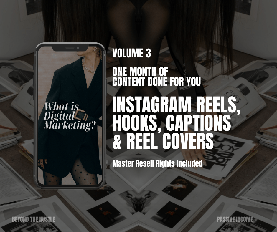 Beyond The Hustle Vol 3. Instagram Reels, Hooks, Captions & Reel Covers
